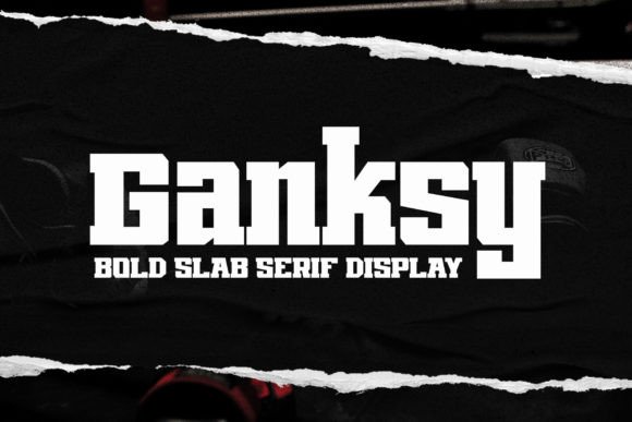 Ganksy: A Slab Serif Font That Gives Small Business Branding a Bold Voice