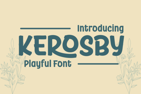 Kerosby Font: A Playful Sans Serif for Editorial Design and Publishing