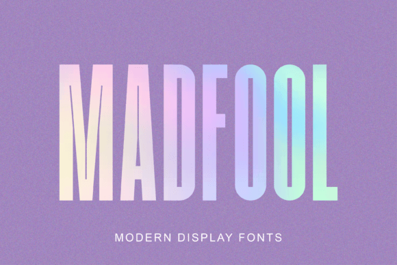 Madfool: A Strong Sans Serif Font for Modern Branding